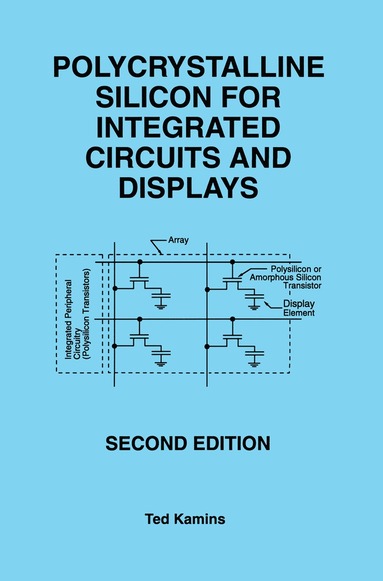 bokomslag Polycrystalline Silicon for Integrated Circuits and Displays