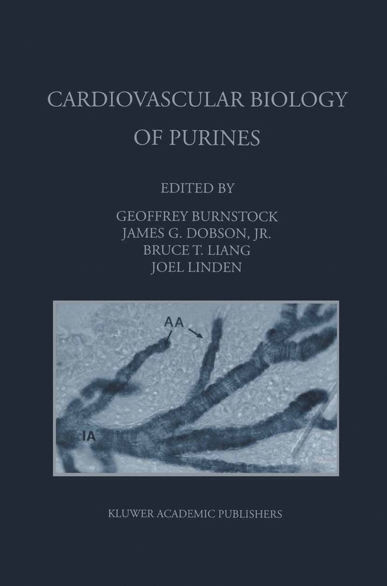 Geoffrey Burnstock, James G. Dobson Jr., Bruce T. Liang, Joel Linden, James G. Dobson Jr - Cardiovascular Biology of Purines, Häftad
