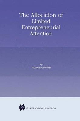bokomslag Allocation of Limited Entrepreneurial Attention