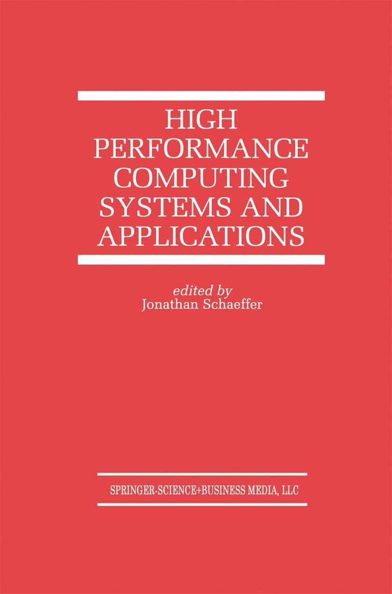 Jonathan Schaeffer - High Performance Computing Systems and Applications, Häftad