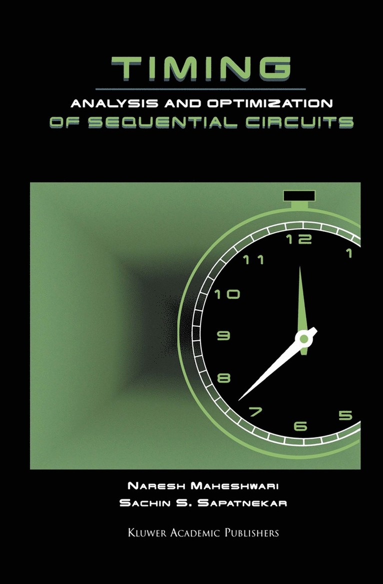 Timing Analysis and Optimization of Sequential Circuits 1