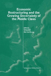 bokomslag Economic Restructuring and the Growing Uncertainty of the Middle Class