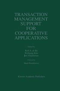 bokomslag Transaction Management Support for Cooperative Applications