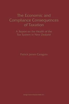 The Economic and Compliance Consequences of Taxation 1