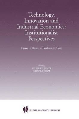 Technology, Innovation and Industrial Economics: Institutionalist Perspectives 1