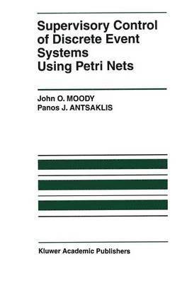 Supervisory Control of Discrete Event Systems Using Petri Nets 1