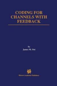 bokomslag Coding for Channels with Feedback