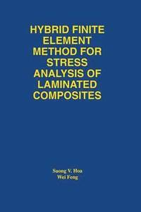 bokomslag Hybrid Finite Element Method for Stress Analysis of Laminated Composites