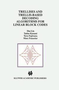 bokomslag Trellises and Trellis-Based Decoding Algorithms for Linear Block Codes