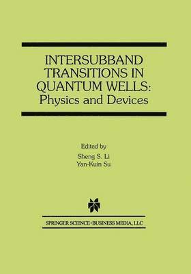 bokomslag Intersubband Transitions in Quantum Wells: Physics and Devices