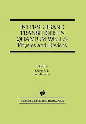 bokomslag Intersubband Transitions in Quantum Wells: Physics and Devices