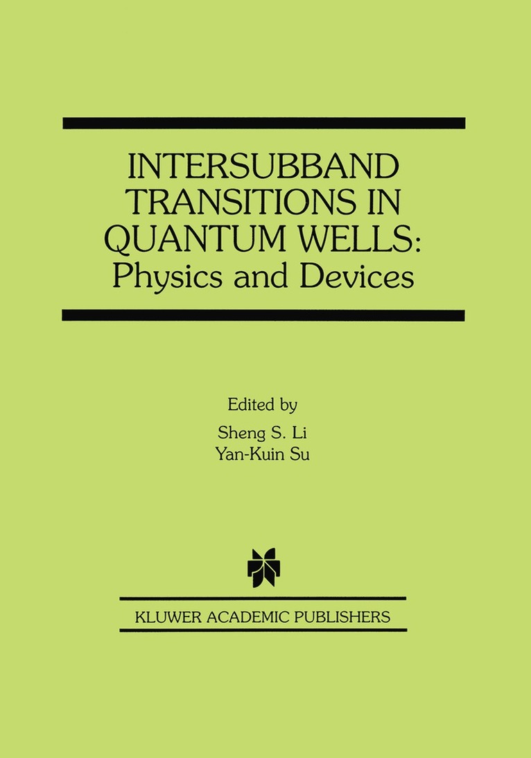 Intersubband Transitions in Quantum Wells: Physics and Devices 1