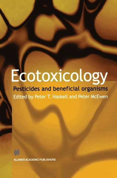 Peter T. Haskell, Peter McEwen - Ecotoxicology, Häftad