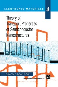 bokomslag Theory of Transport Properties of Semiconductor Nanostructures
