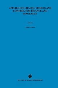 bokomslag Applied Stochastic Models and Control for Finance and Insurance