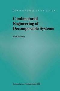 bokomslag Combinatorial Engineering of Decomposable Systems