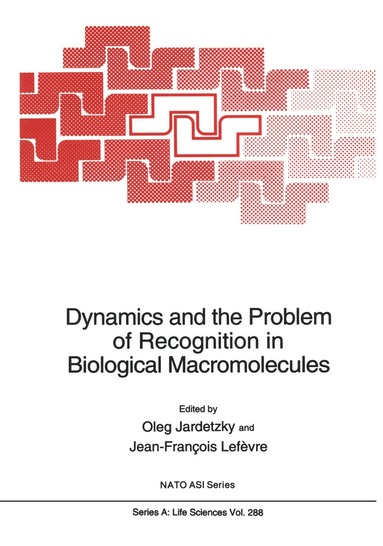 bokomslag Dynamics and the Problem of Recognition in Biological Macromolecules