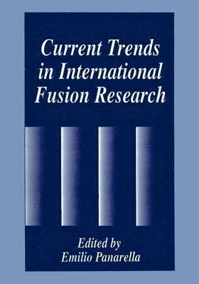 Current Trends in International Fusion Research