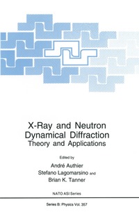 bokomslag X-Ray and Neutron Dynamical Diffraction