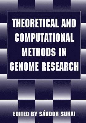 Sándor Suhai - Theoretical and Computational Methods in Genome Research, Häftad