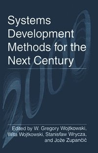 bokomslag Systems Development Methods for the Next Century