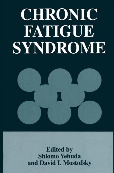 Shlomo Yehuda, David I. Mostofsky - Chronic Fatigue Syndrome, Häftad