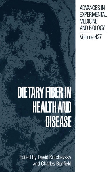 David Kritchevsky, Charles T. Bonfield - Dietary Fiber in Health and Disease, Häftad