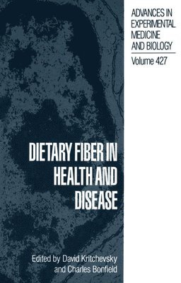 Dietary Fiber in Health and Disease 1