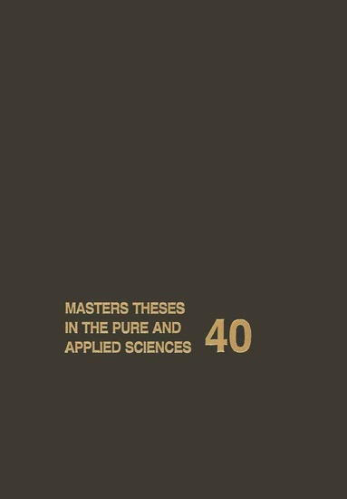 bokomslag Masters Theses in the Pure and Applied Sciences