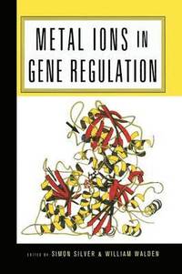 bokomslag Metal Ions in Gene Regulation