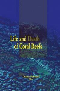 bokomslag Life and Death of Coral Reefs