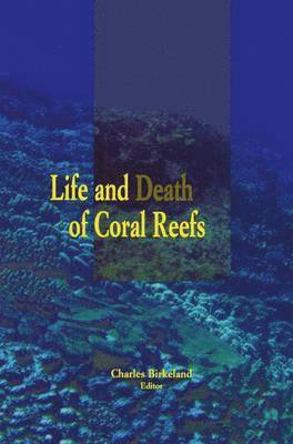 Life and Death of Coral Reefs 1