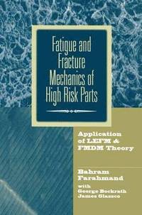 bokomslag Fatigue and Fracture Mechanics of High Risk Parts