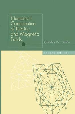 Numerical Computation of Electric and Magnetic Fields 1