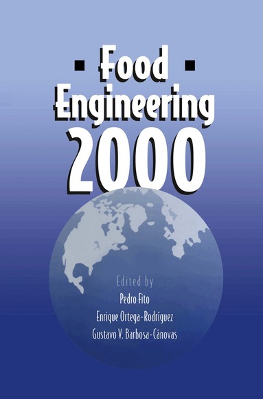 Pedro Fito, Enrique Ortega-Rodriguez - Food Engineering 2000, Häftad