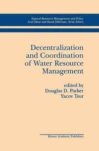 bokomslag Decentralization and Coordination of Water Resource Management