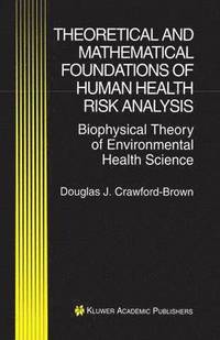 bokomslag Theoretical and Mathematical Foundations of Human Health Risk Analysis