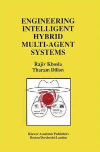 bokomslag Engineering Intelligent Hybrid Multi-Agent Systems