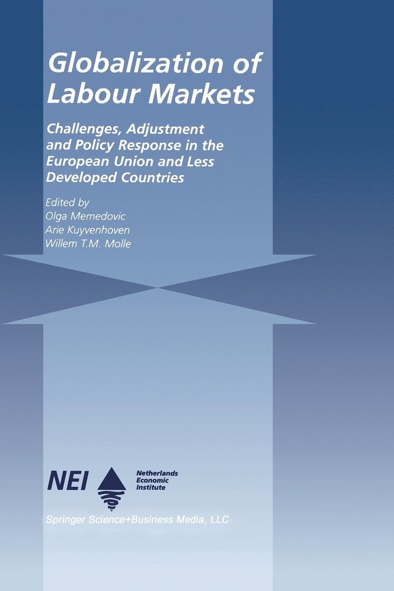 Olga Memedovic, A. Kuyvenhoven, Willem T.M. Molle, Willem T. M. Molle - Globalization of Labour Markets, Häftad