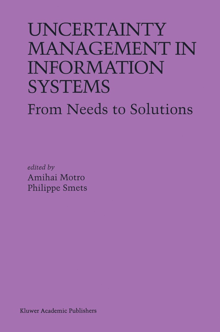 Amihai Motro, Philippe Smets - Uncertainty Management in Information Systems, Häftad