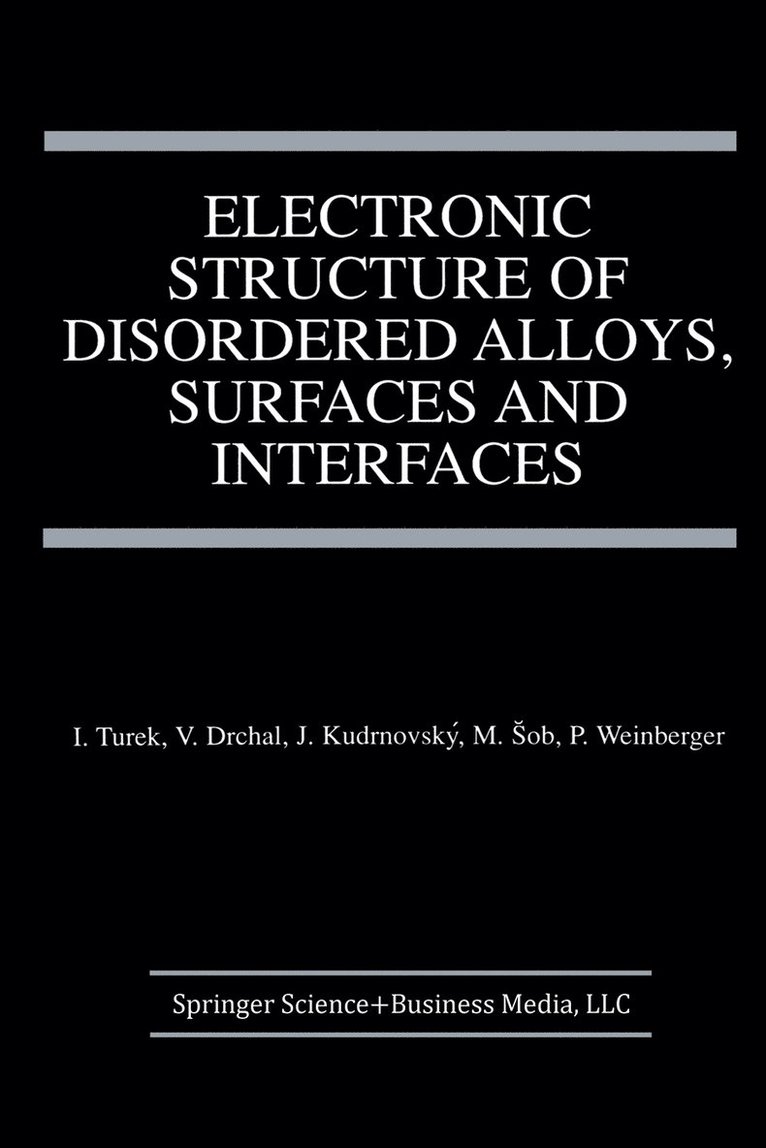 Electronic Structure of Disordered Alloys, Surfaces and Interfaces 1