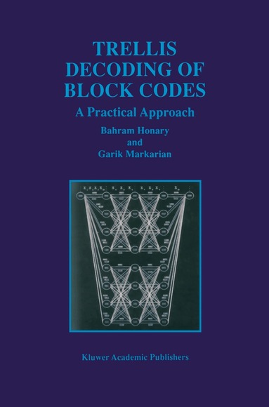 Bahram Honary, Garik Markarian - Trellis Decoding of Block Codes, Häftad