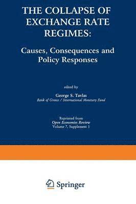 George S. Tavlas, George S. Tavlas - Collapse of Exchange Rate Regimes, Häftad