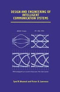 bokomslag Design and Engineering of Intelligent Communication Systems