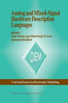 A. Vachoux, Jean-Michel Bergé, Oz Levia, Jacques Rouillard - Analog and Mixed-Signal Hardware Description Language, Häftad