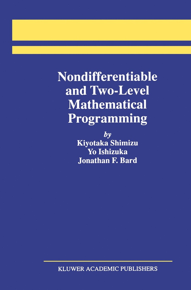 Nondifferentiable and Two-Level Mathematical Programming 1