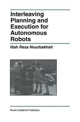 bokomslag Interleaving Planning and Execution for Autonomous Robots