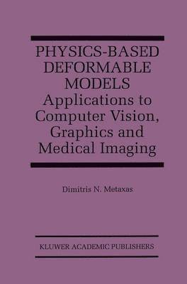 Physics-Based Deformable Models 1