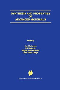 bokomslag Synthesis and Properties of Advanced Materials
