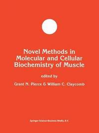 bokomslag Novel Methods in Molecular and Cellular Biochemistry of Muscle